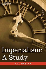 The best books on Economic Inequality Between Nations and Peoples - Imperialism by J A Hobson