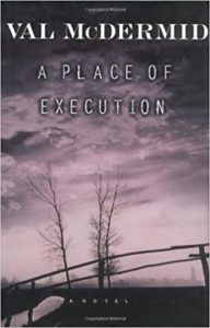 Best Crime Fiction of 2020 - A Place of Execution by Val McDermid