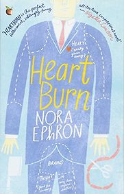 Heartburn by Nora Ephron Heartburn by Nora Ephron