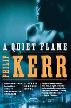 The Best Historical Thrillers - A Quiet Flame by Philip Kerr The Best Historical Thrillers - A Quiet Flame by Philip Kerr