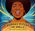 The Best Audiobooks for Kids of 2024 - Bridges Instead of Walls: The Story of Mavis Staples by Mavis Staples and Carole Boston Weatherford