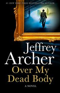 Jeffrey Archer on Bestsellers - Over My Dead Body by Jeffrey Archer