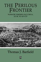 The Perilous Frontier by Thomas Barfield & Thomas Barfield The Perilous Frontier by Thomas Barfield & Thomas Barfield