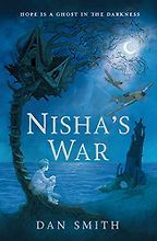 Nisha's War by Dan Smith Nisha's War by Dan Smith