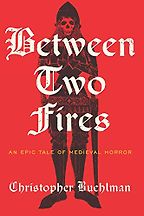 The Best High Fantasy Novels - Between Two Fires by Christopher Buehlman