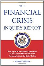 Francis Fukuyama recommends the best books on the The Financial Crisis - The Financial Crisis Inquiry Commission Report by FCIC Francis Fukuyama recommends the best books on the The Financial Crisis - The Financial Crisis Inquiry Commission Report by FCIC