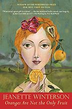 Five Memoirs by Women - Oranges are Not the Only Fruit by Jeanette Winterson Five Memoirs by Women - Oranges are Not the Only Fruit by Jeanette Winterson