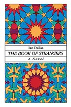The best books on The Essence of Islam - The Book of Strangers by Ian Dallas The best books on The Essence of Islam - The Book of Strangers by Ian Dallas