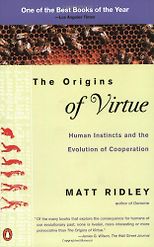 The best books on Technology and Optimism - The Origins of Virtue by Matt Ridley