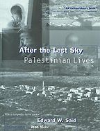 The best books on Palestine - After the Last Sky by Edward Said The best books on Palestine - After the Last Sky by Edward Said