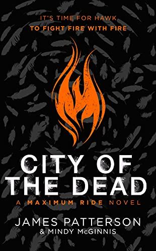 City of the Dead James Patterson & Mindy McGinnis