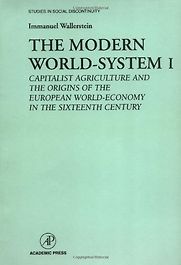The Modern World System I by Immanuel Wallerstein The Modern World System I by Immanuel Wallerstein