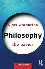The Best Philosophy Books of 2022 - Philosophy: The Basics by Nigel Warburton