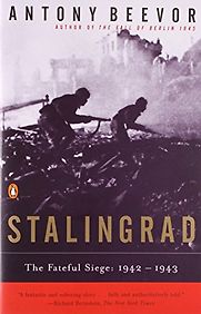 Stalingrad by Antony Beevor Stalingrad by Antony Beevor