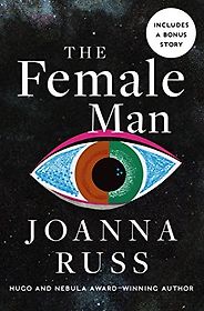 The Best Time Travel Books - The Female Man by Joanna Russ