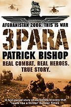 The Best Books by War Correspondents - 3 Para by Patrick Bishop The Best Books by War Correspondents - 3 Para by Patrick Bishop