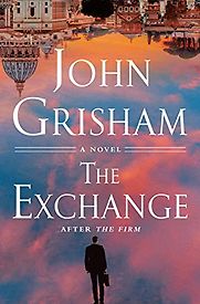 The Exchange by John Grisham The Exchange by John Grisham
