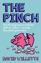 The best books on British Conservatism - The Pinch by David Willetts The best books on British Conservatism - The Pinch by David Willetts