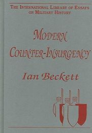 Modern Counter-Insurgency by Ian Beckett Modern Counter-Insurgency by Ian Beckett
