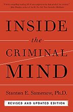 The best books on Forensic Psychology - Inside the Criminal Mind by Stanton Samenow The best books on Forensic Psychology - Inside the Criminal Mind by Stanton Samenow