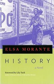 History: A Novel by Elsa Morante and William Weaver (translator)
