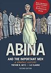 Abina and the Important Men: A Graphic History Trevor Getz and Liz Clarke (illustrator)