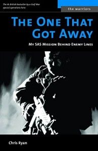 The best books on The SAS - The One That Got Away by Chris Ryan