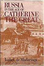 Russia in the Age of Catherine the Great by Isabel de Madariaga