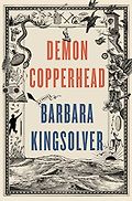 The 2023 Women’s Prize for Fiction Shortlist - Demon Copperhead by Barbara Kingsolver