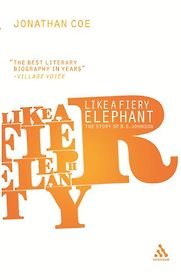 Like a Fiery Elephant: The Story of B.S. Johnson Like a Fiery Elephant: The Story of B.S. Johnson