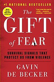 The best books on Domestic Violence - The Gift of Fear: Survival Signals that Protect Us from Violence by Gavin de Becker The best books on Domestic Violence - The Gift of Fear: Survival Signals that Protect Us from Violence by Gavin de Becker