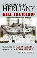 The Best Contemporary Indonesian Literature - Kill the Radio by Dorothea Rosa Herliany