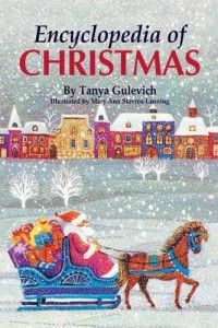 The best books on Christmas - Encyclopedia of Christmas by Tanya Gulevich