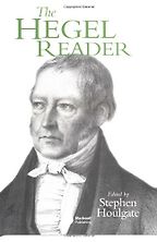 The Hegel Reader by Stephen Houlgate The Hegel Reader by Stephen Houlgate