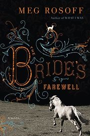 The Bride’s Farewell by Meg Rosoff The Bride’s Farewell by Meg Rosoff