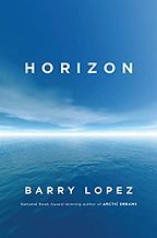 The Best Climate Books of 2019 - Horizon by Barry Lopez