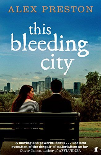 This Bleeding City by Alex Preston