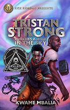 The Best Audiobooks for a Family Road Trip - Tristan Strong Punches a Hole in the Sky Kwame Mbalia, narrated by Amir Abdullah