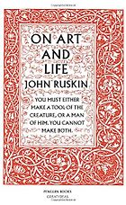 The best books on Negotiating the Digital Age - On Art and Life by John Ruskin