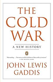 The Cold War by John Lewis Gaddis The Cold War by John Lewis Gaddis