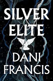 Silver Elite by Dani Francis Silver Elite by Dani Francis