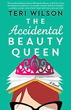 The Best Romance Books: 2019 Summer Reads - The Accidental Beauty Queen by Teri Wilson The Best Romance Books: 2019 Summer Reads - The Accidental Beauty Queen by Teri Wilson