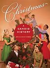 Christmas: A Candid History by Bruce Forbes