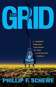 The best books on Solar Power - The Grid by Philip Schewe