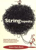 Stringlopedia by Adam Hart-Davis Stringlopedia by Adam Hart-Davis