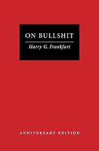 The best books on Honesty - On Bullshit by Harry G. Frankfurt