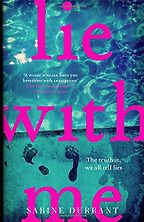 Lie With Me by Sabine Durrant