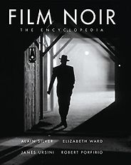 The best books on Film Noir - Film Noir by Alain Silver, James Ursini, Elizabeth Ward and Robert Porfino The best books on Film Noir - Film Noir by Alain Silver, James Ursini, Elizabeth Ward and Robert Porfino
