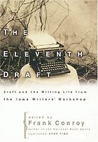 The best books on How to Write - The Eleventh Draft by Frank Conroy (editor)
