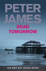 The Best Crime Fiction - Dead Tomorrow by Peter James